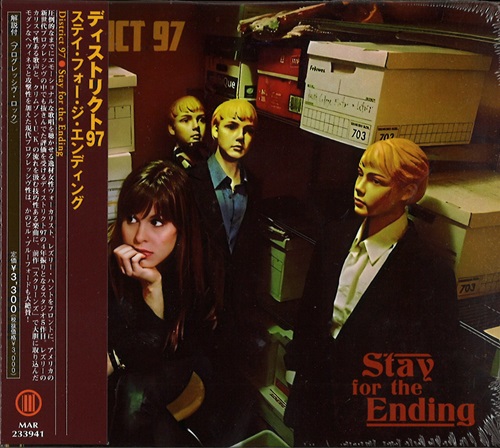 DISTRICT 97 / ディストリクト97 / STAY FOR THE ENDING / ステイ・フォー・ジ・エンディング