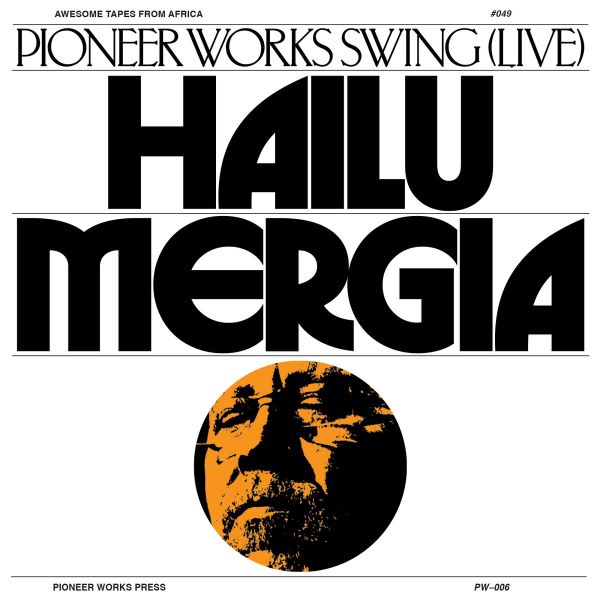 HAILU MERGIA / ハイル・メルギア / PIONEER WORKS SWING (LIVE)