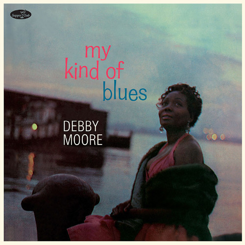 DEBBY MOORE / デビー・ムーア / My Kind Of Blues(LP/180g)