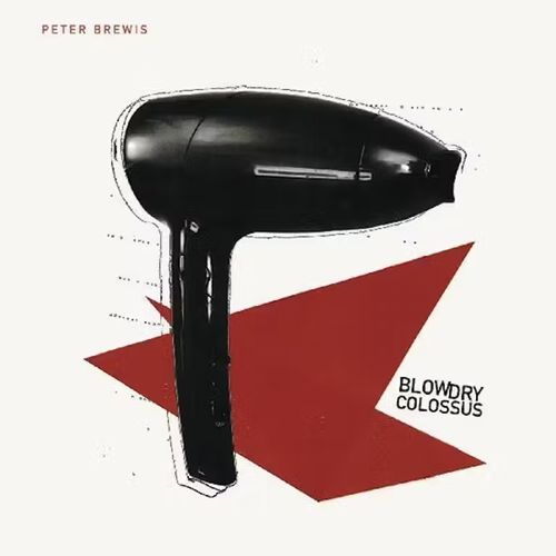 PETER BREWIS / ピーター・ブリューイズ / BLOWDRY COLOSSUS(CD)
