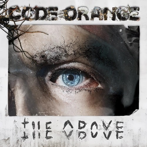 CODE ORANGE (CODE ORANGE KIDS) / コード・オレンジ / THE ABOVE