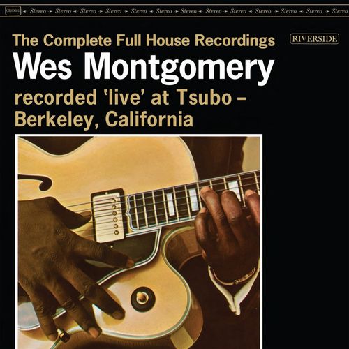 WES MONTGOMERY / ウェス・モンゴメリー / Complete Full House Recordings (2CD)