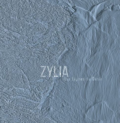 ZYLIA / Les Lignes De Desir(lLP)