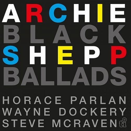 ARCHIE SHEPP / アーチー・シェップ /  Black Ballads(LP/TRANSLUCENT BLUE COLOURED VINYL)