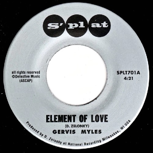 GERVIS MYLES / ELEMENT OF LOVE / I'M THIRSTY (7")