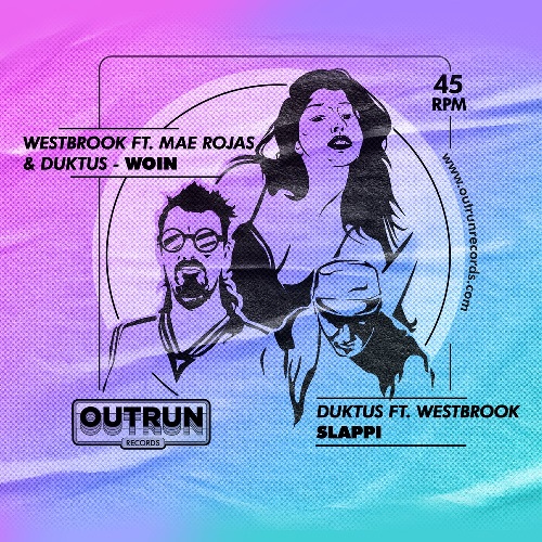 WESTBROOK ft MAE ROJAS & DUKTUS / DUKTUS ft WESTBROOK / WOIN / SLAPPI (7")