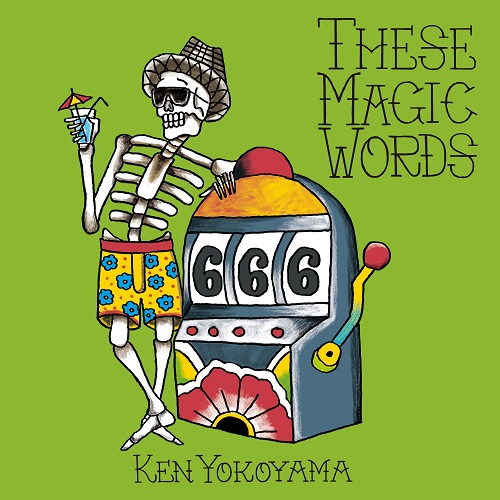 KEN YOKOYAMA / 横山健 / These Magic Words(初回盤 CD+DVD)