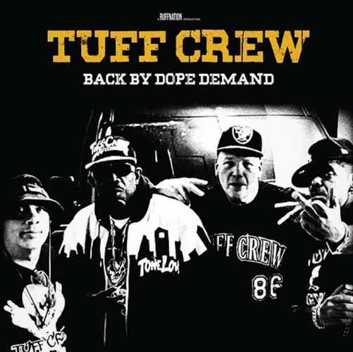 TUFF CREW / タフ・クルー / BACK BY DOPE DEMAND "LP"
