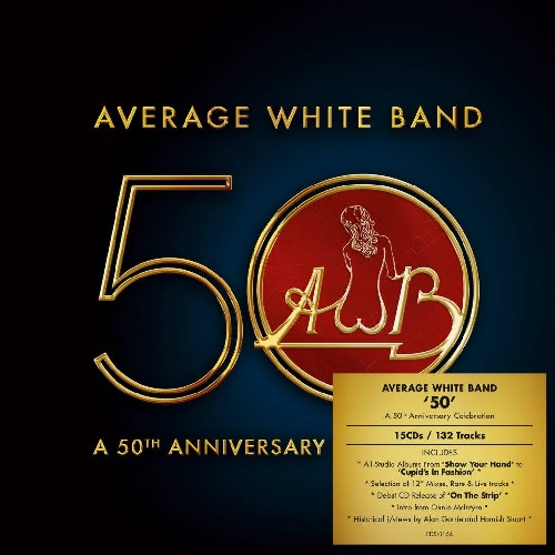 AVERAGE WHITE BAND / アヴェレイジ・ホワイト・バンド / 50 A 50TH ANNIVERSARY CELEBRATION