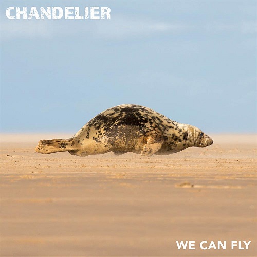 CHANDELIER / CHANDELIER (PROG) / WE CAN FLY