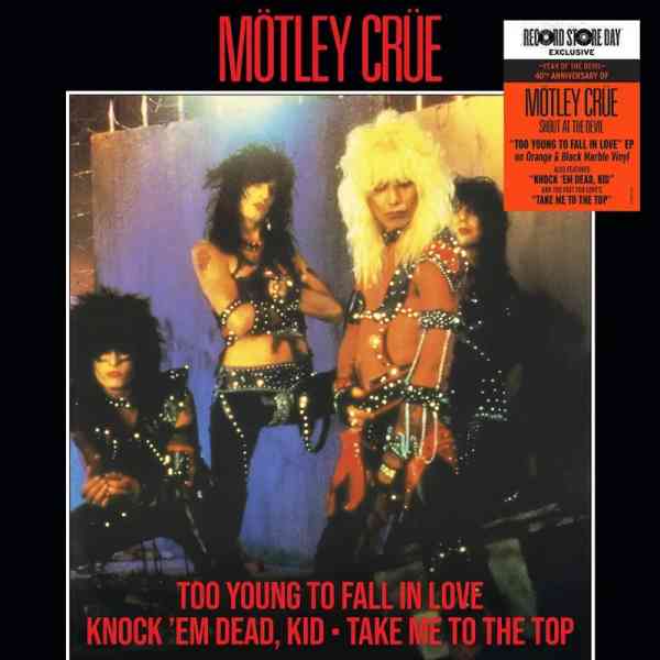 MOTLEY CRUE / モトリー・クルー / TOO YOUNG TO FALL IN LOVE [12''] (ORANGE/BLACK VINYL, LIMITED, INDIE-EXCLUSIVE)