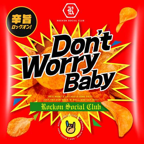 Rockon Social Club / Don't Worry Baby