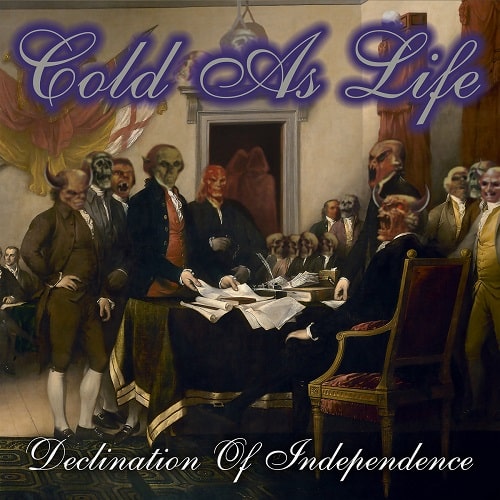 COLD AS LIFE / コールドアズライフ / DECLINATION OF INDEPENDENCE 