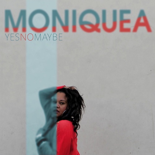 MONIQUEA / YES NO MAYBE (BLUE COLOR LP)