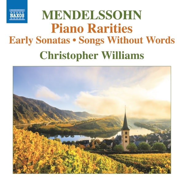 CHRISTOPHER WILLIAMS(PF) / クリストファー・ウィリアムズ / MENDELSSOHN:PIANO RARITIES