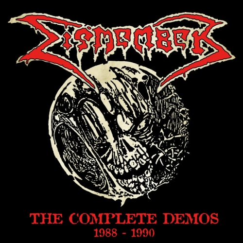 DISMEMBER / ディスメンバー / THE COMPLETE DEMOS 1988-1990