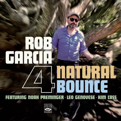 ROB GARCIA / ロブ・ガルシア / Natural Bounce
