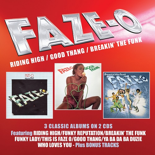 FAZE-O / フェイズ・オー / RIDING HIGH / GOOD THANG / BREAKIN' THE FUNK 3 ALBUMS ON 2CDS