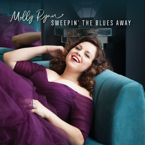 MOLLY RYAN / モリー・ライアン / Sweepin' The Blues Away