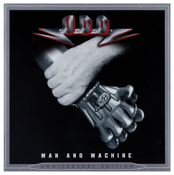 U.D.O. / ユー・ディー・オー / MAN AND MACHINE (ANNIVERSARY EDITION) / マン・アンド・マシーン(アニヴァーサリー・エディション)