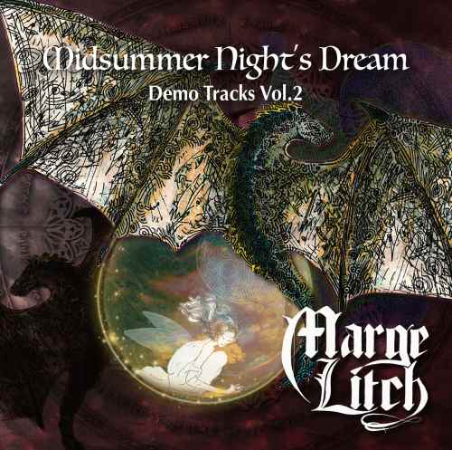 MARGE LITCH / マージュ・リッチ / Midsummer Night's Dream - Demo Tracks Vol,2 / 真夏の夜の夢 ~ デモ・トラックス・ヴォリューム・ツー