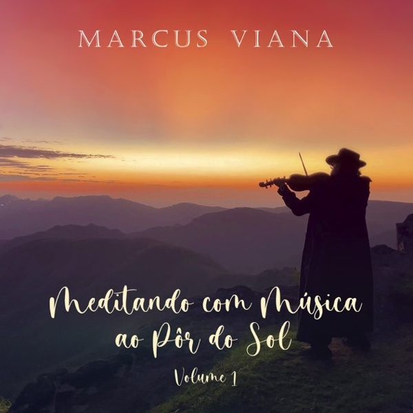 MARCUS VIANA / マルクス・ヴィアナ / MEDITANDO COM MUSICA AO POR DO SOL - V.1