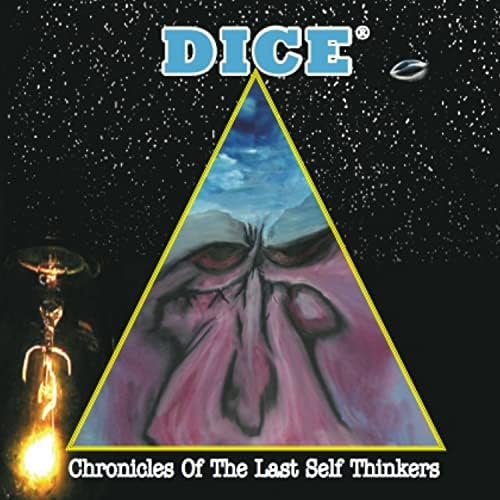 DICE (PROG: GER) / ダイス / CHRONICLES OF THE LAST SELF THINKERS