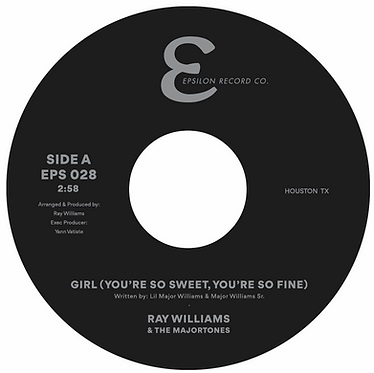 RAY WILLIAMS & THE MAJORTONES / GIRL (YOU'RE SO SWEET, YOU'RE SO FINE) (7")