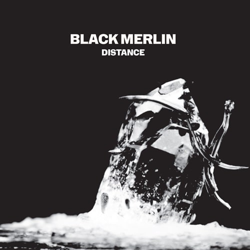 BLACK MERLIN / ブラック・マーリン / DISTANCE