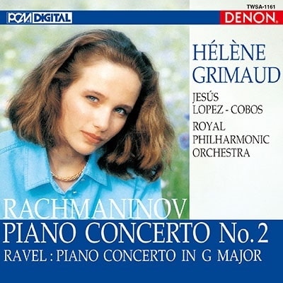 HELENE GRIMAUD / エレーヌ・グリモー / ラフマニノフ: ピアノ協奏曲第2番 / ラヴェル: ピアノ協奏曲 (2023年ORTマスタリング)