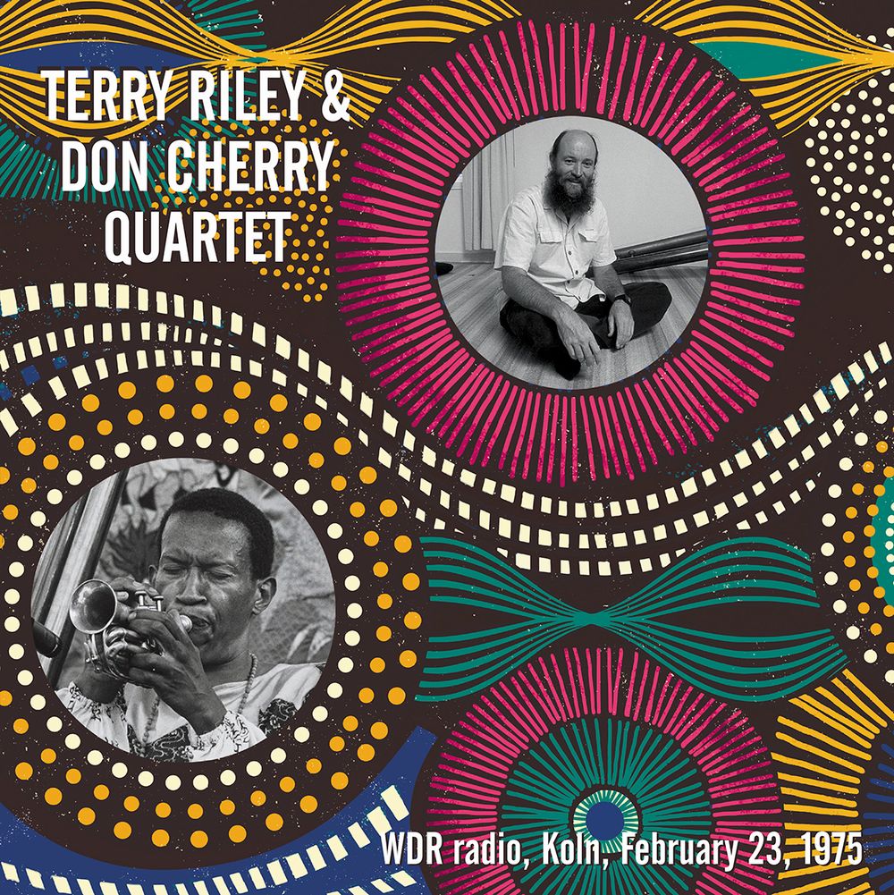 TERRY RILEY / DON CHERRY / テリー・ライリー/ ドン・チェリー / WDR RADIO, KOLN, FEBRUARY 23, 1975