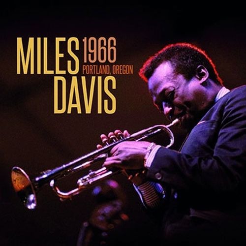 MILES DAVIS / マイルス・デイビス / Portland, Oregon 1966