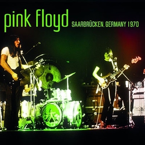 PINK FLOYD / ピンク・フロイド / SAARBRUCKEN, GERMANY 1970 / ザールブリュッケン、ドイツ 1970
