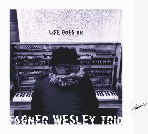 FAGNER WESLEY / ファグネル・ウェズレイ / Life goes on