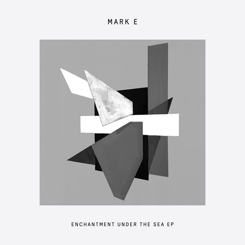 MARK E / マーク・E / ENCHANTMENT UNDER THE SEA EP