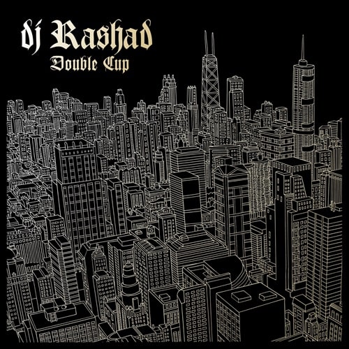 DJ RASHAD / DJラシャド / DOUBLE CUP - 10 YEAR ANNIVERSARY REISSUE (2LP)