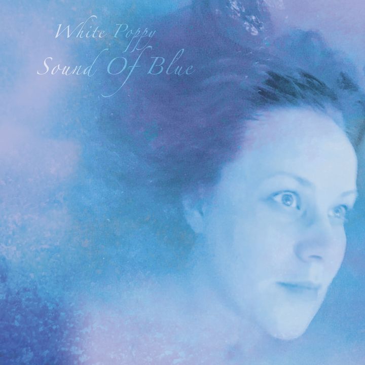 WHITE POPPY / SOUND OF BLUE