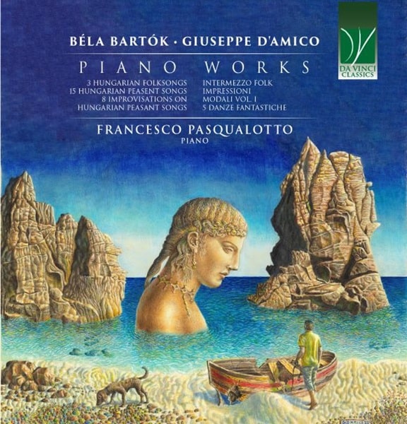 FRANCESCO PASQUALOTTO / フランチェスコ・パスクアロット / BARTOK / GIUSEPPE D'AMICO:PIANO WORKS