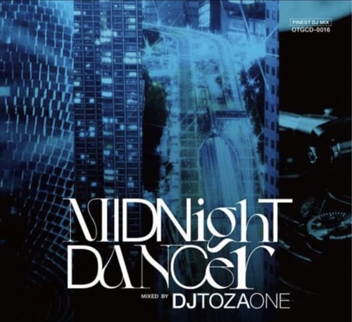 DJ TOZAONE / Midnight Dancer