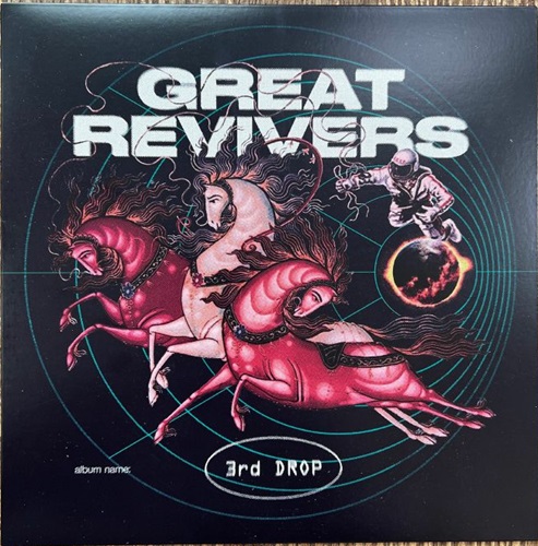 GREAT REVIVERS / 3RD DROP (LP)