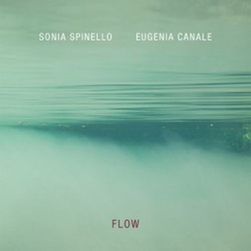 SONIA SPINELLO / ソニア・スピネッロ / Flow