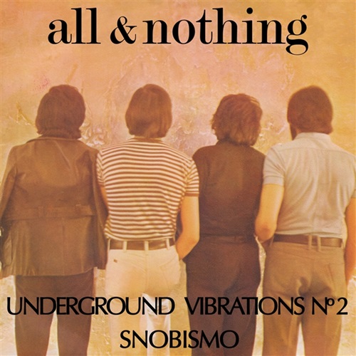 ALL & NOTHING / UNDERGROUND VIBRATIONS N.2