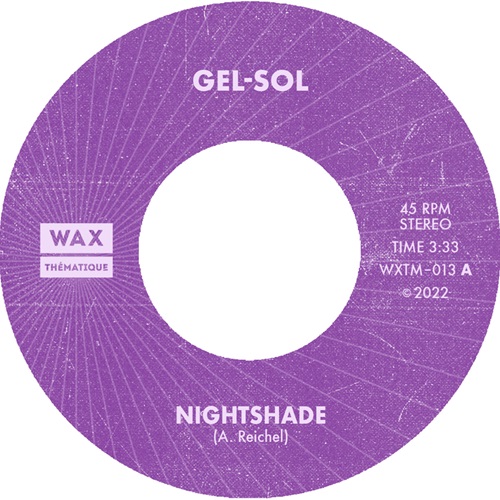 GEL-SOL / NIGHTSHADE (7")