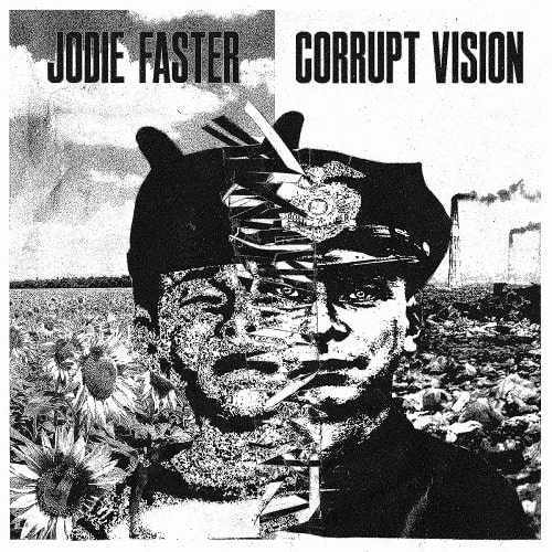 JODIE FASTER : CORRUPT VISION  / SPLIT (7")