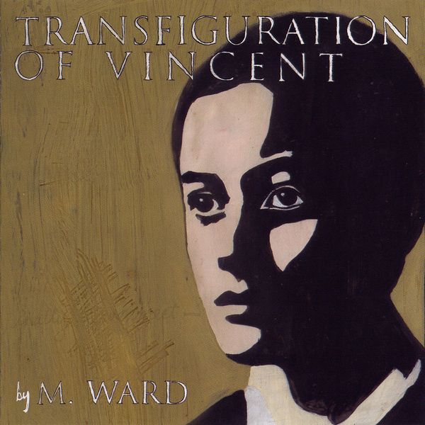 M. WARD / エム・ウォード / TRANSFIGURATION OF VINCENT (REISSUE) (COLOURED VINYL)