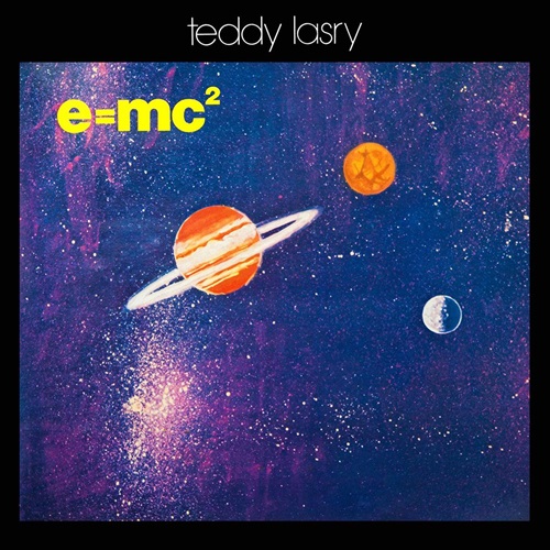 TEDDY LASRY / テディ・ラズリー / E=MC2 - REMASTER