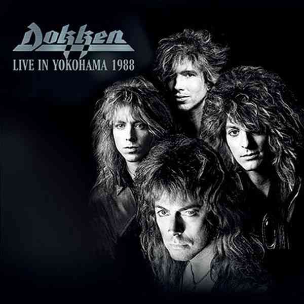 DOKKEN / ドッケン / LIVE IN YOKOHAMA 1988 / ライヴ・イン・ヨコハマ 1988