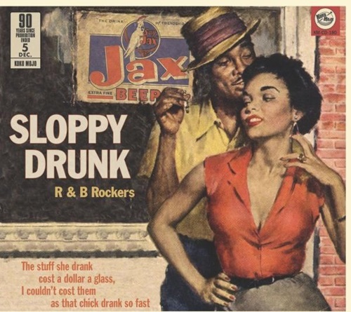 V.A. (SLOPPY DRUNK) / SLOPPY DRUNK - R&B ROCKERS
