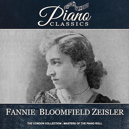 FANNIE BLOOMFIELD ZEISLER / ファニー・ブルームフィールド・ツァイスラー / トッカータとフーガ