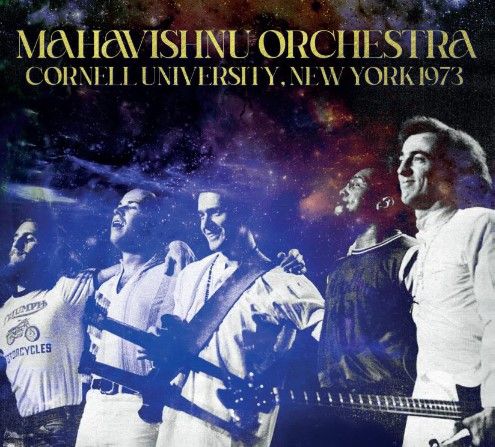 MAHAVISHNU ORCHESTRA / マハヴィシュヌ・オーケストラ / Cornell University, New York 1973(2CD)